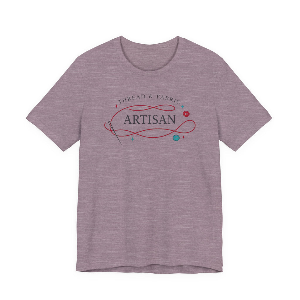 Thread & Fabric Artisan (Sewing Tee)