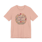 Consider the Wildflowers (Christian Botanical Block Print Tee)