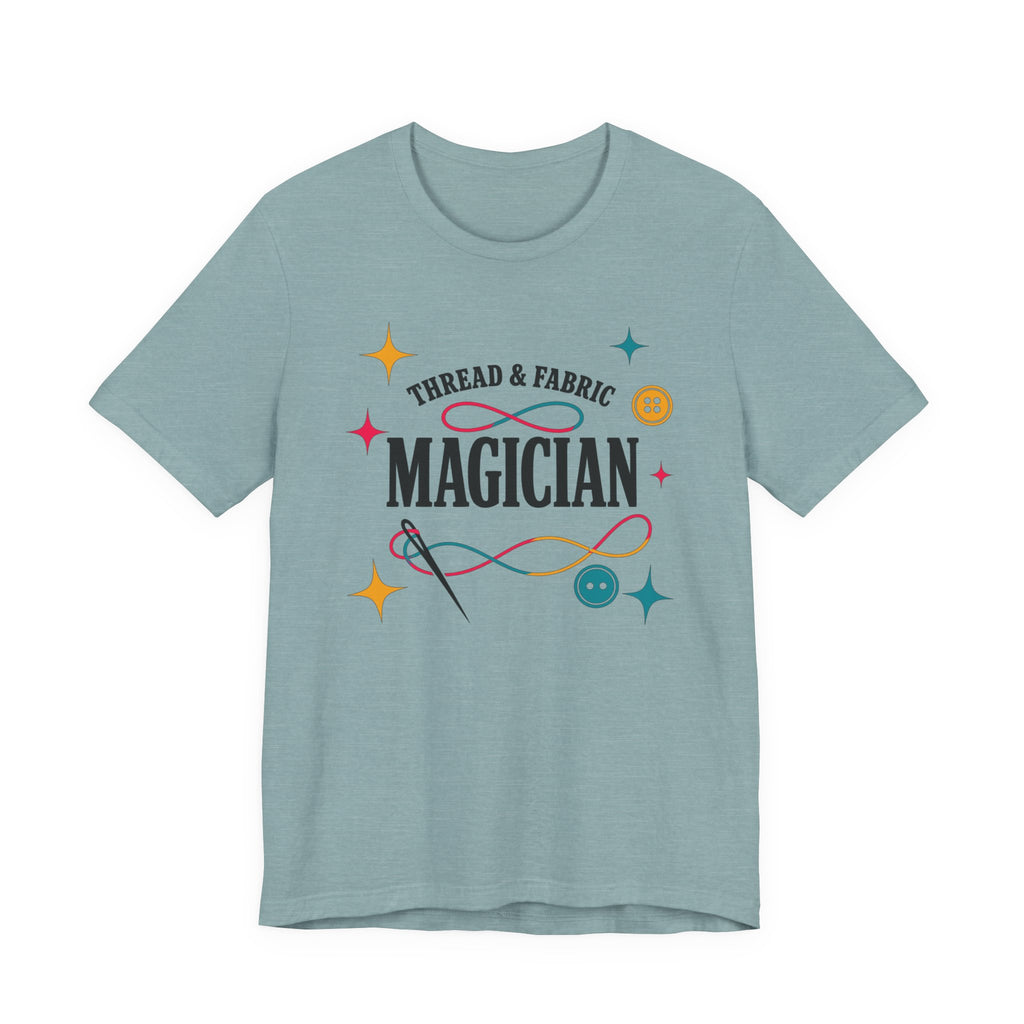 Thread & Fabric Magician (Sewing Tee)
