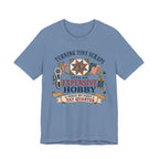 Expensive Hobby T-Shirt