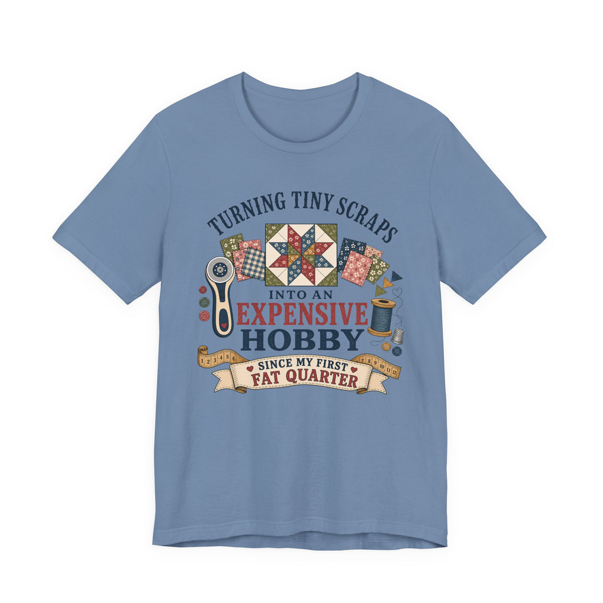 Expensive Hobby T-Shirt