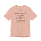 Every Thread A Prayer Every Stitch Heartbeat (Christian Sewing Tee)