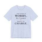 I Was Going to Worry (Christian Tee)