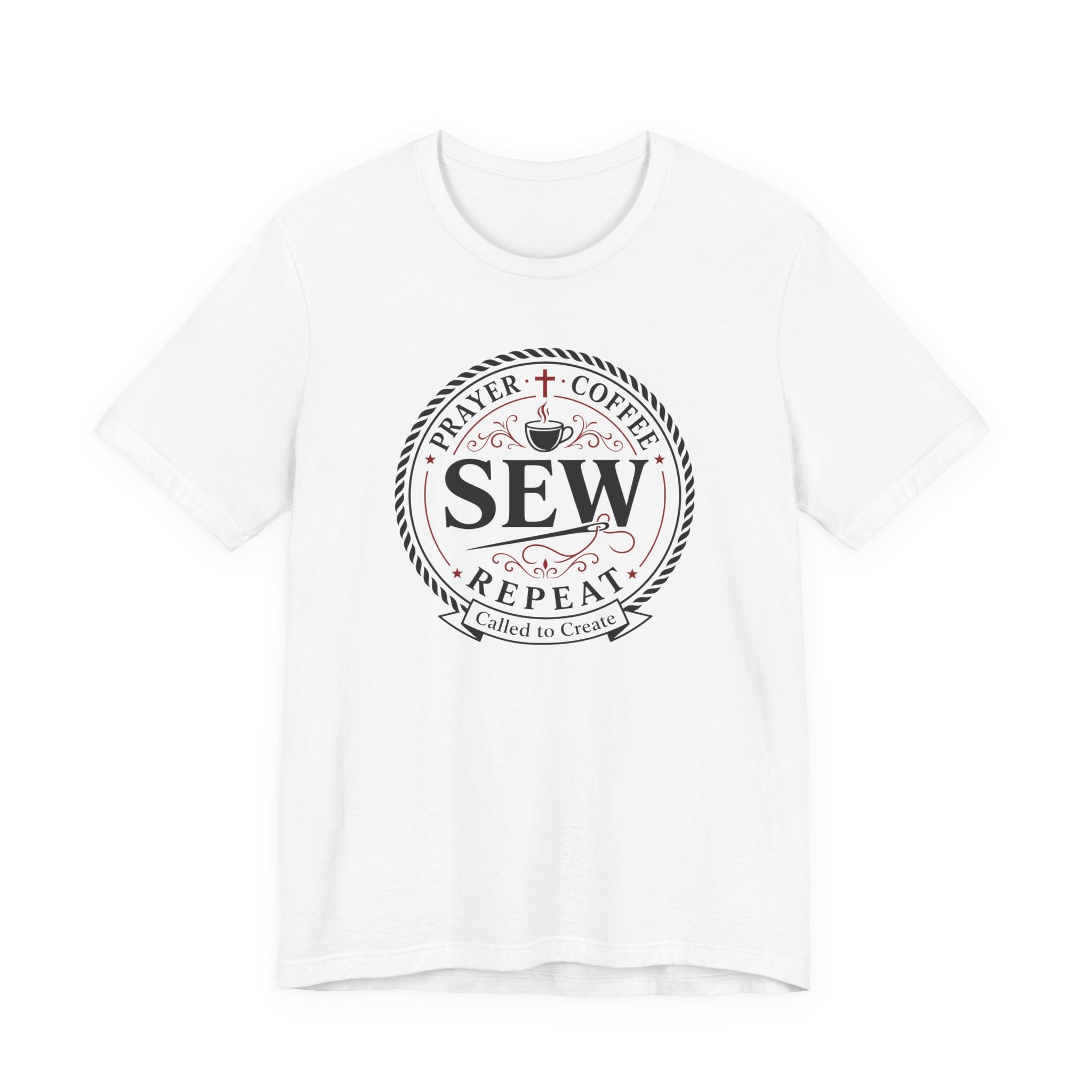Prayer + Coffee + Sew + Repeat (Christian Tee)