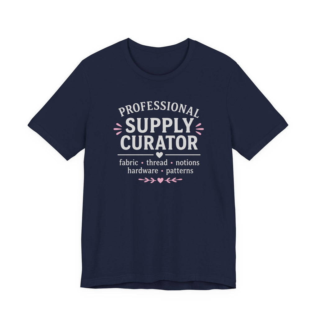 Professional Supply Curator (Sewing Lovers Tee in Dark Colors)