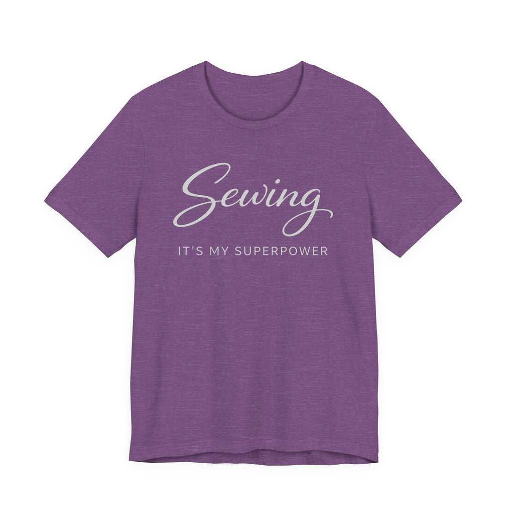 Sewing Its My Superpower (Sewing Tee - Dark Colors)