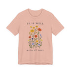 It Is Well With My Soul (Botanical Christian Tee)