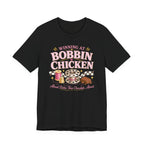 Winning At Bobbin Chicken - Almost Better Than Chocolate... Almost (Sewing Tee)