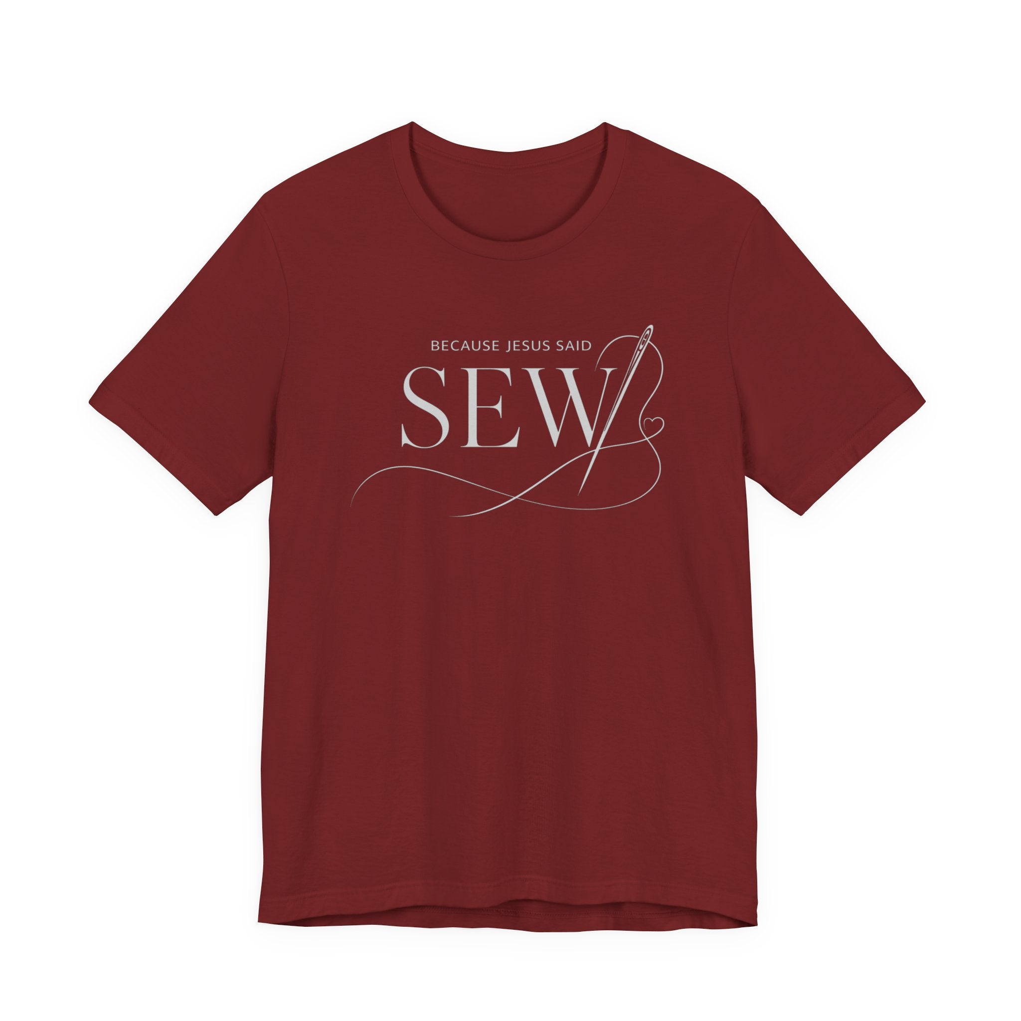Sew, Because Jesus Said (Christian Sewing Tee - Dark Colors)