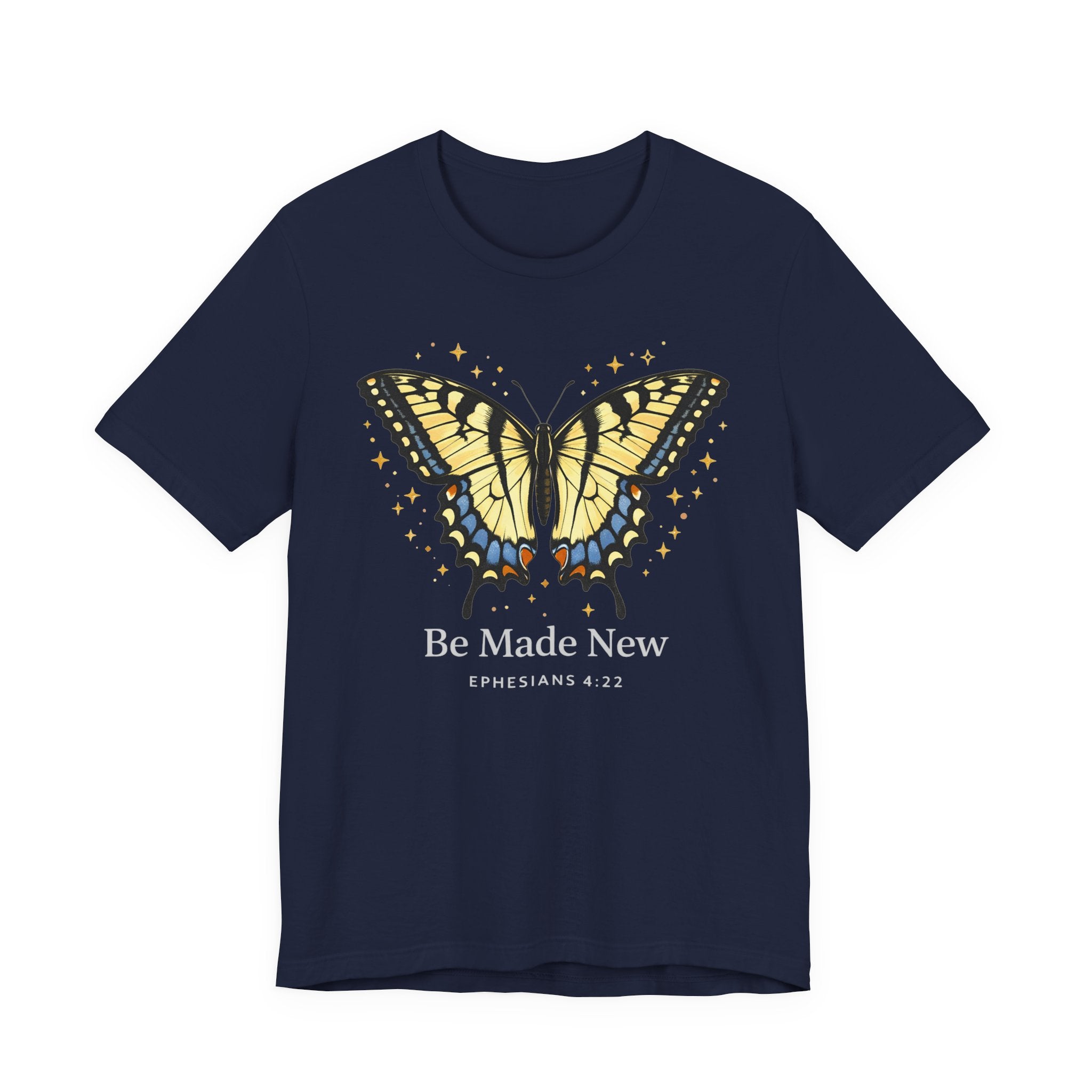 Be Made New Swallowtail Butterfly  (Ephesians 4:22 Tee in Dark Colors)