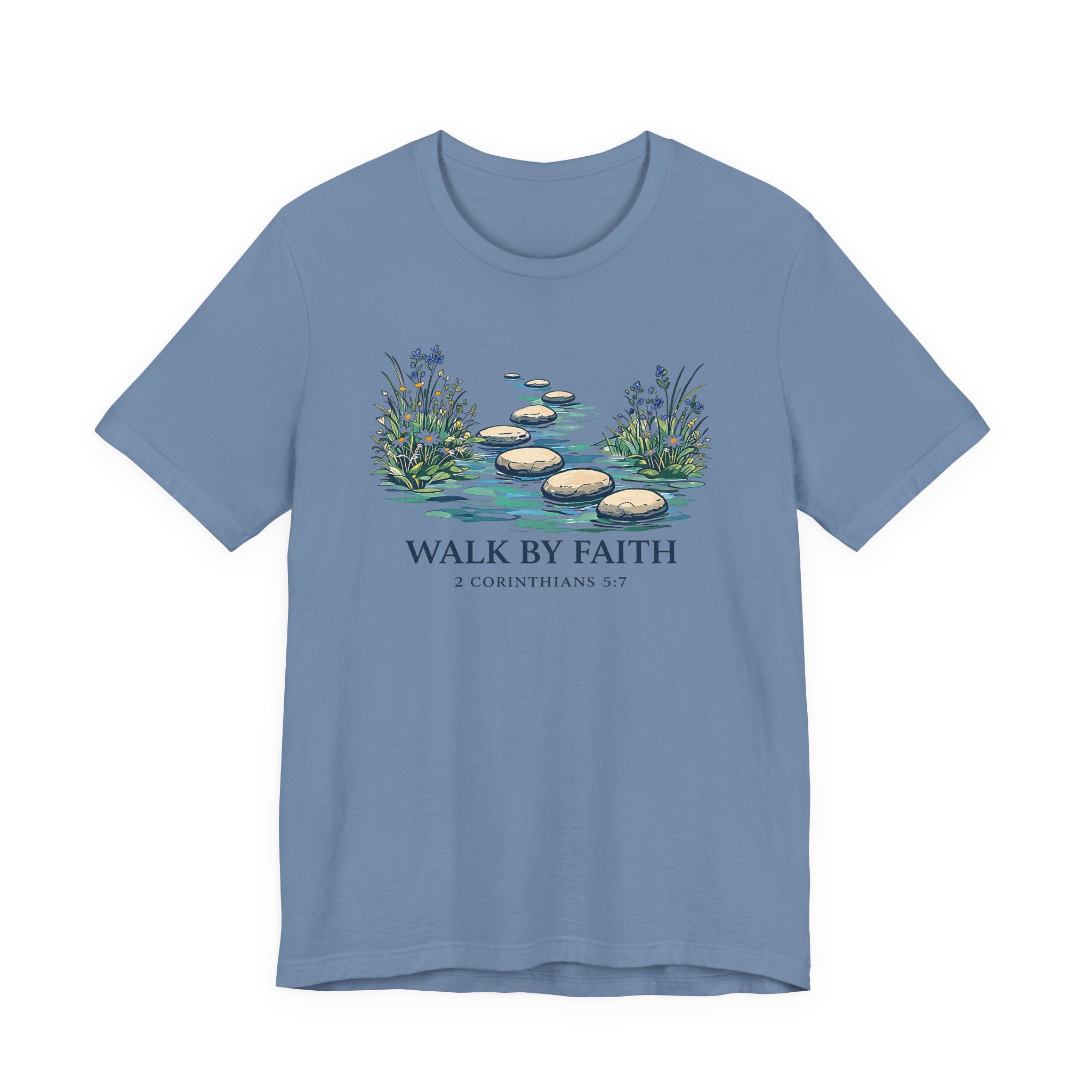 Walk By Faith (Corinthians 5:7 Tee)