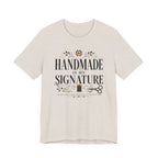 Handmade Is My Signature (Sewing Tee)