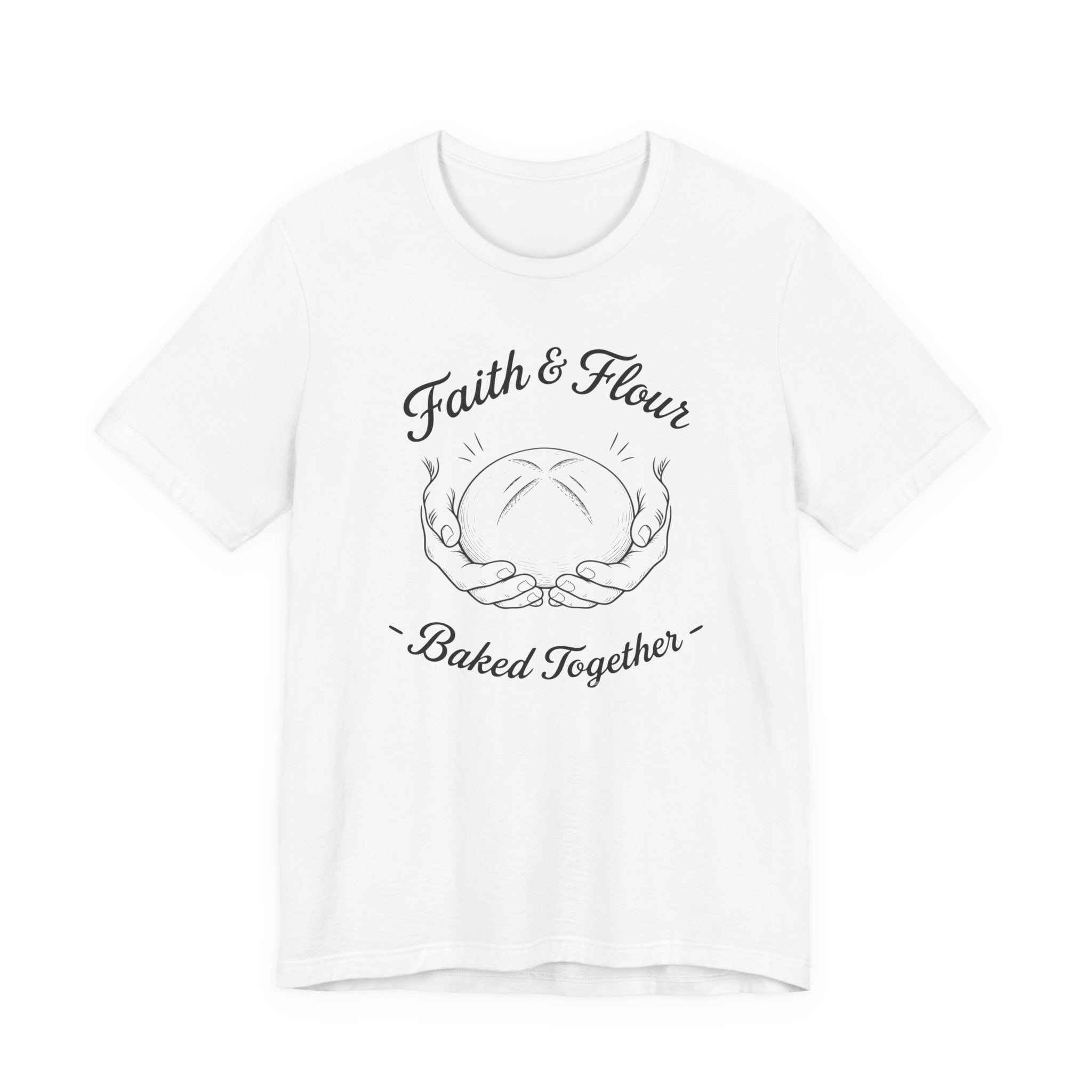 Faith & Flour Baked Together (Christian Bakers Tee)