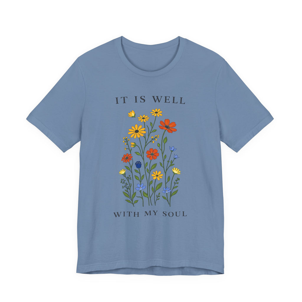 It Is Well With My Soul (Botanical Christian Tee)
