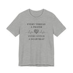 Every Thread A Prayer Every Stitch Heartbeat (Christian Sewing Tee)