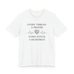 Every Thread A Prayer Every Stitch Heartbeat (Christian Sewing Tee)