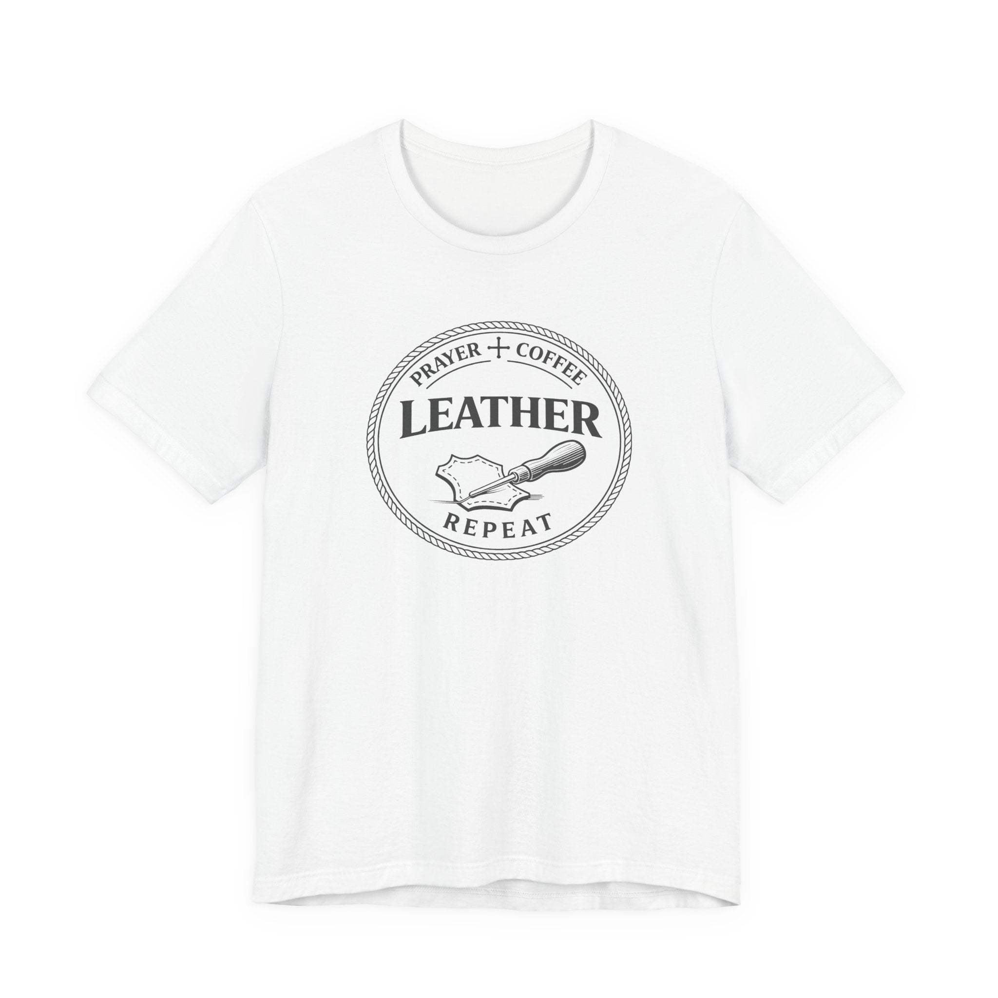 Prayer + Coffee + Leather + Repeat (Christian Tee)