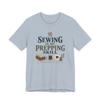 Sewing Is My Prepping Skill (Sewing Tee)