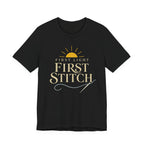 First Light First Stitch (Sewing Tee)