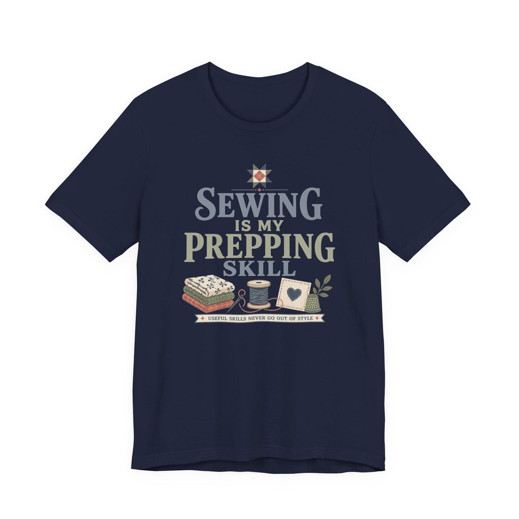 Sewing Is My Prepping Skill (Sewing Tee)