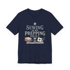 Sewing Is My Prepping Skill (Sewing Tee)