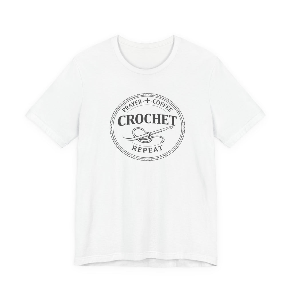 Prayer + Coffee + Crochet + Repeat (Christian Tee)