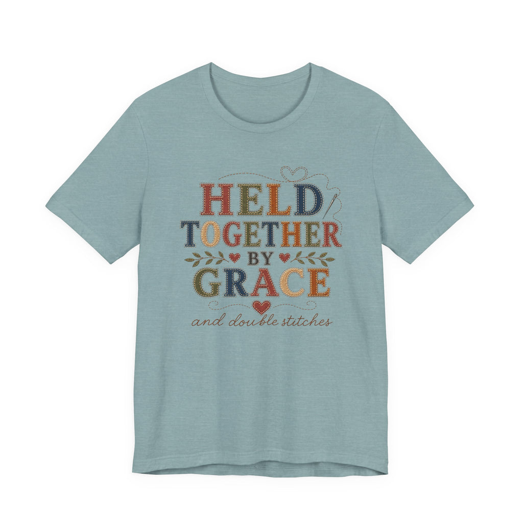 Held Together By Grace and Double Stitches (Christian Sewing Tee)