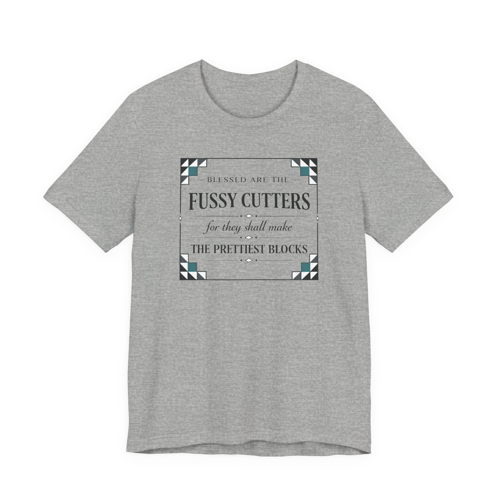 Blessed are the Fussy Cutters (Classic Christian Quilters Tee)