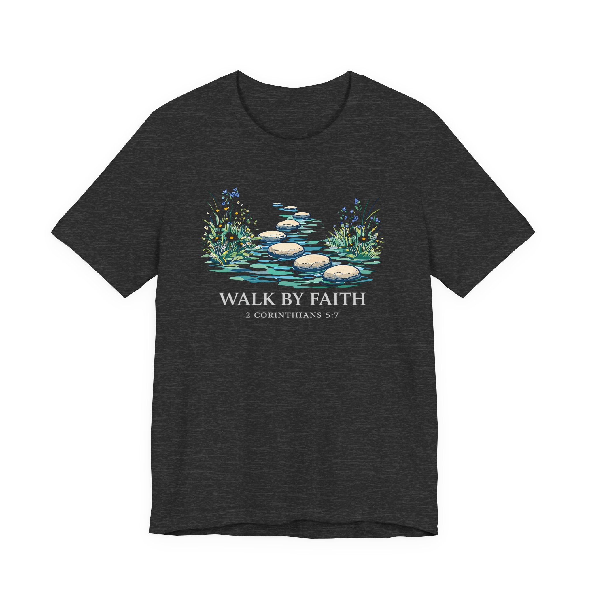 Walk By Faith (2 Corinthians 5:7 Dark Tee)