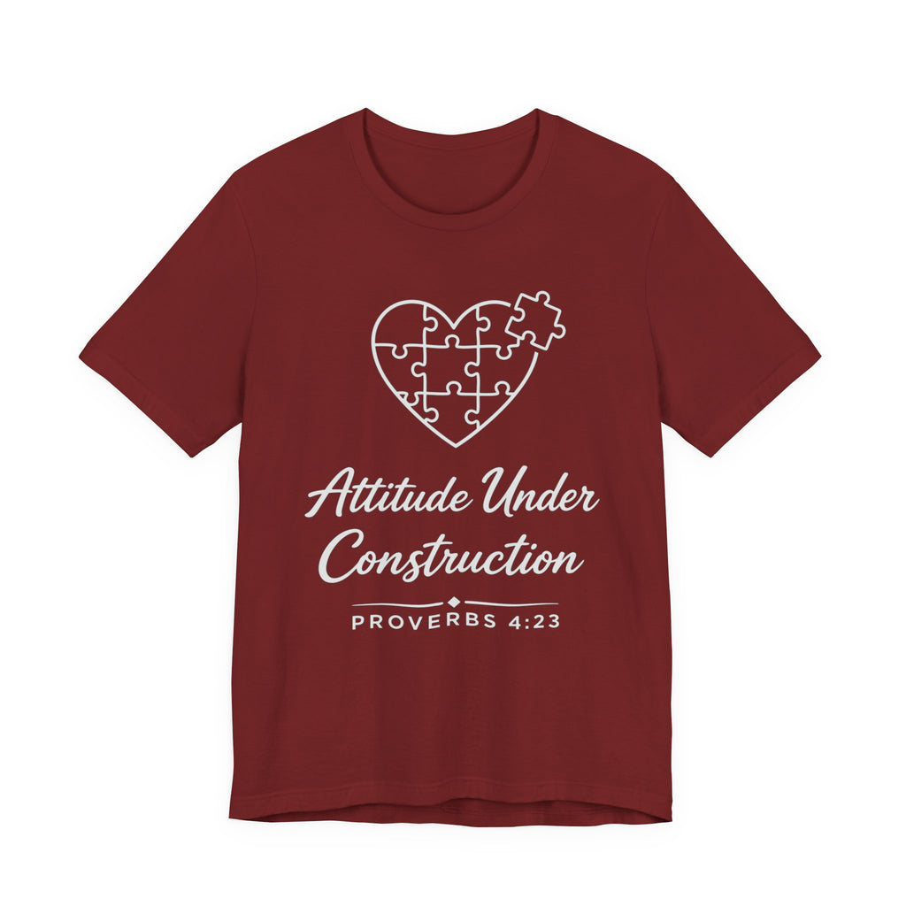 Attitude Under Construction (Proverbs 4:23 Christian Tee - Dark Tee)