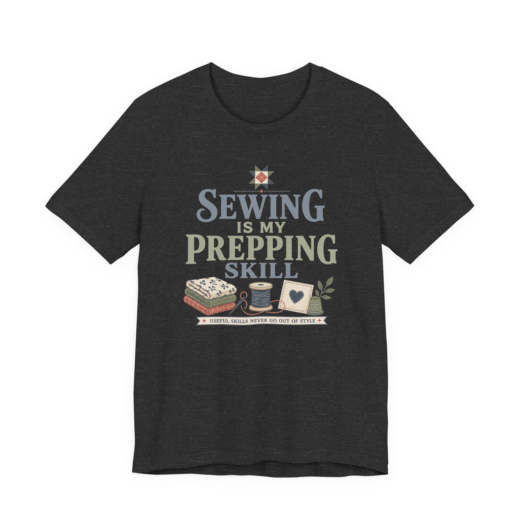 Sewing Is My Prepping Skill (Sewing Tee)