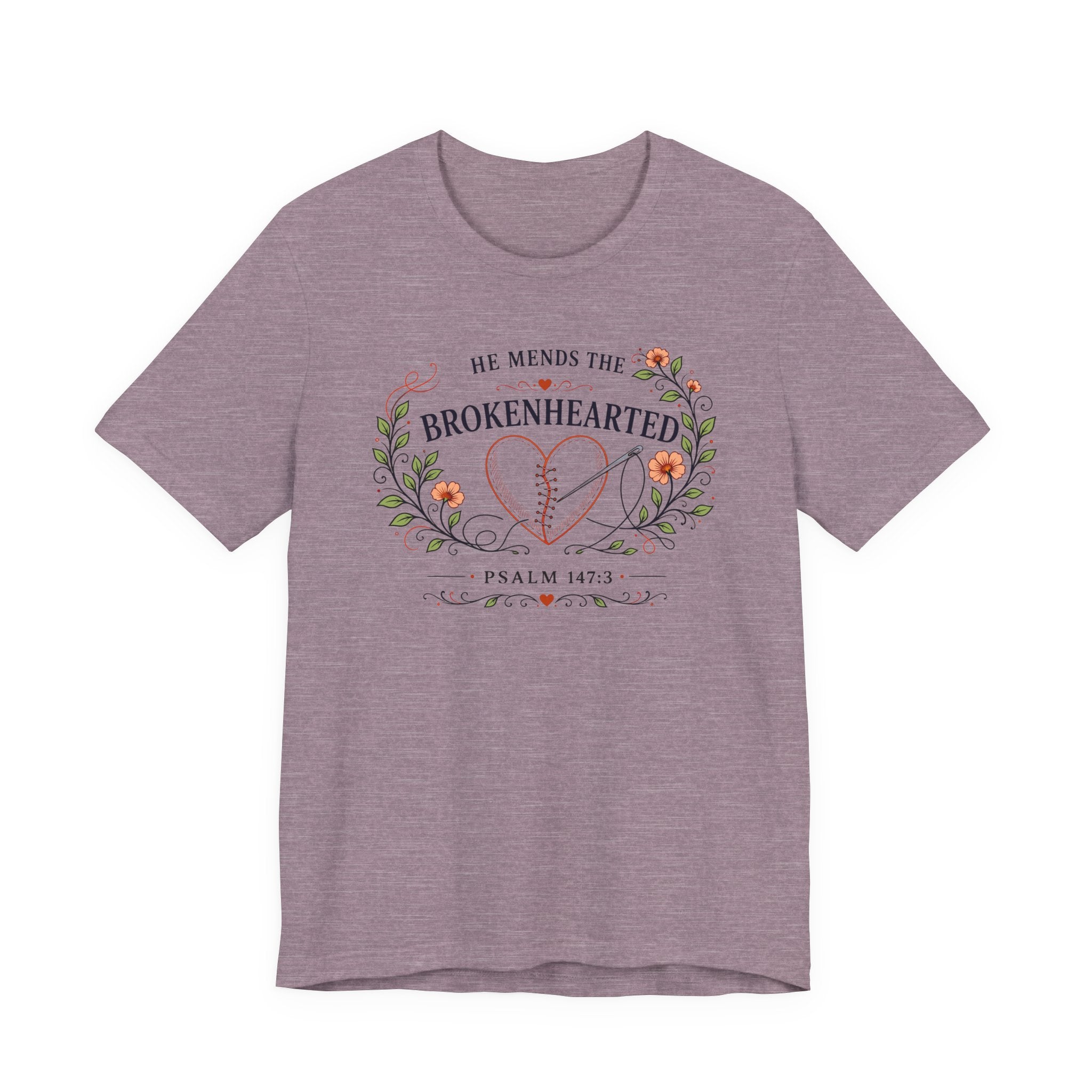 He Mends the Broken Hearted (Psalm 147:3 Tee)