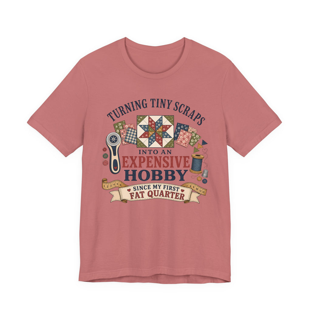 Expensive Hobby T-Shirt