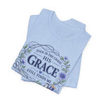 Even in Chaos His Grace Finds Me (Christian Botanical Sewing Tee)