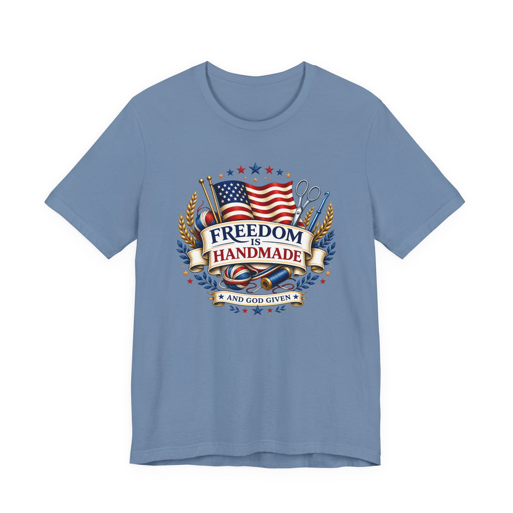 USA Freedom is Handmade and God Given (Patriotic Maker Tee)