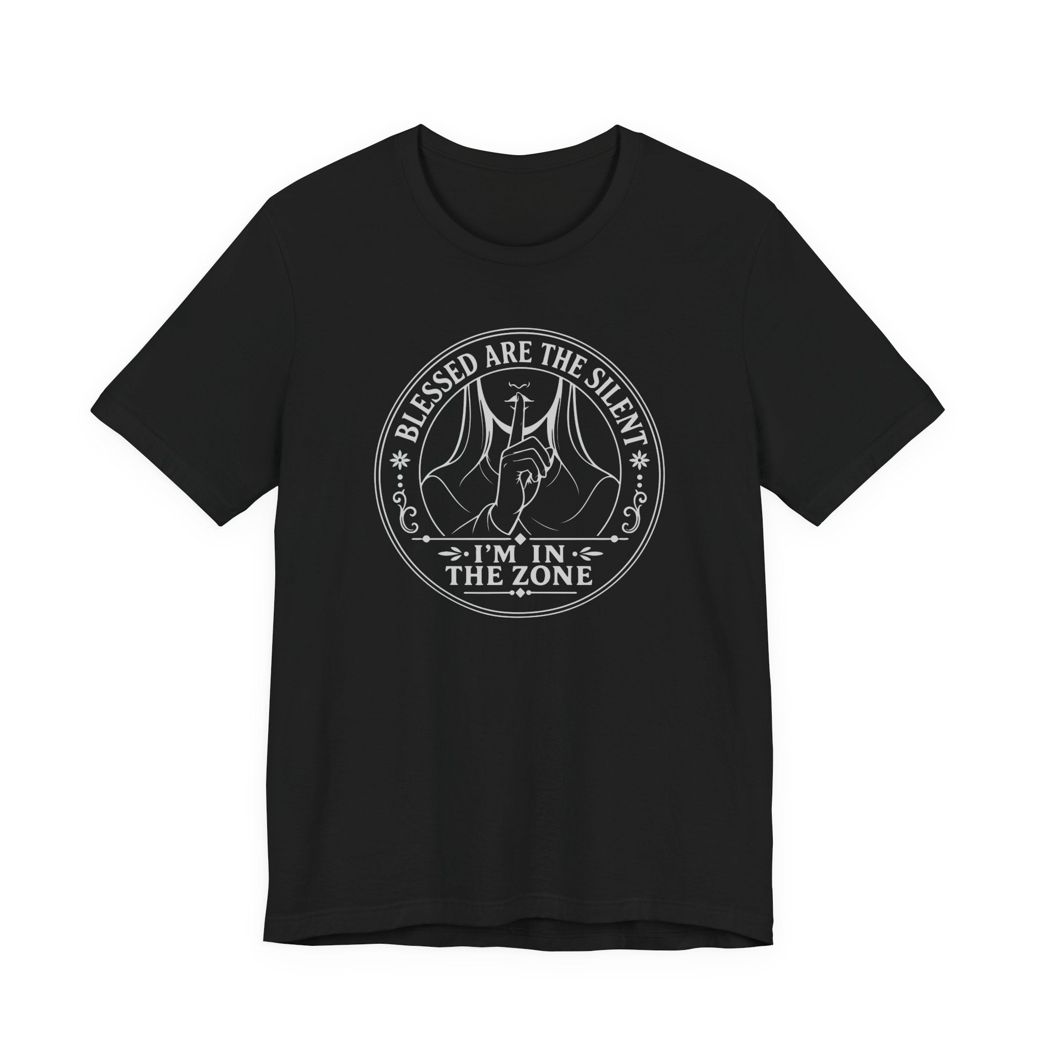 Blessed are the Silent - I'm in the Zone (Crafter's Tee)