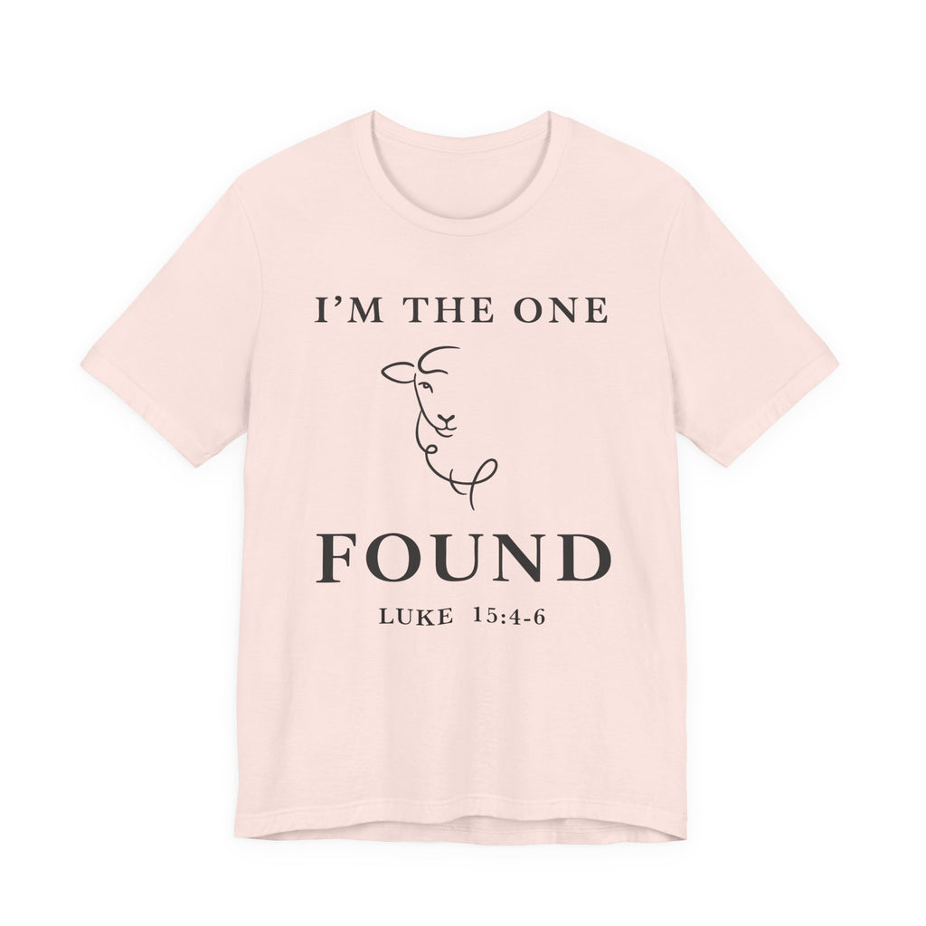 I'm The One - Found (Christian Tee)
