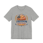 Freedom Rises Here (Patriotic Baking Tee)
