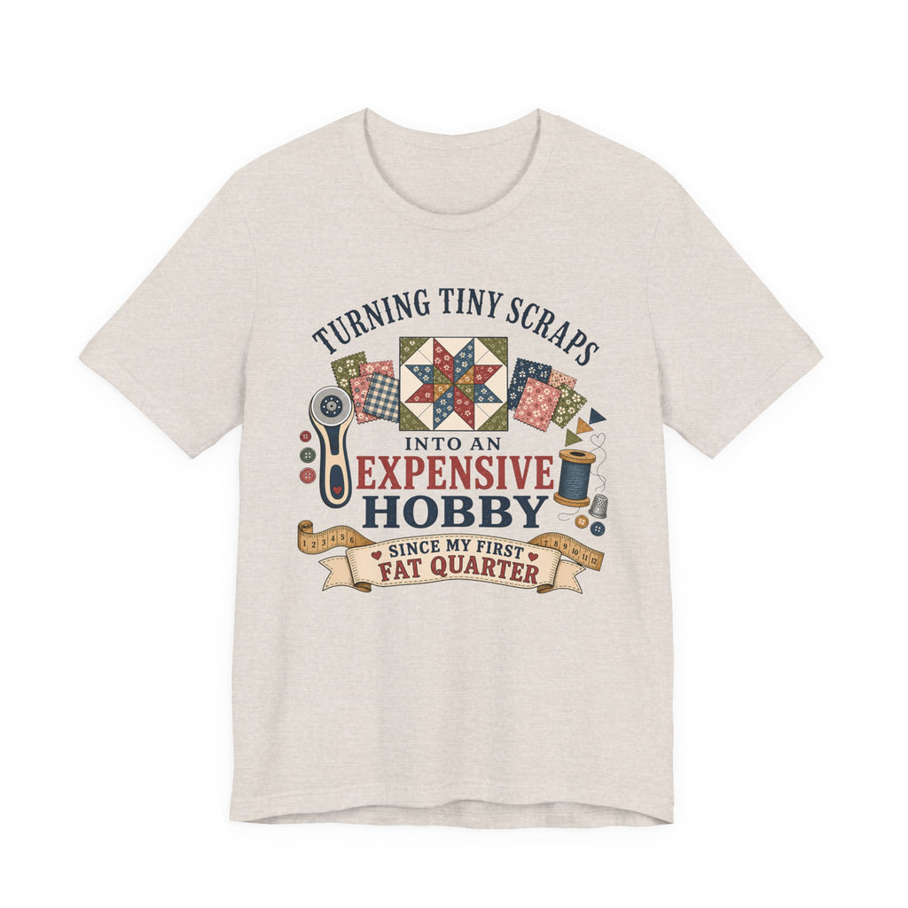 Expensive Hobby T-Shirt