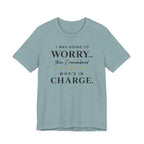 I Was Going to Worry (Christian Tee)