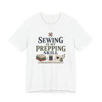 Sewing Is My Prepping Skill (Sewing Tee)