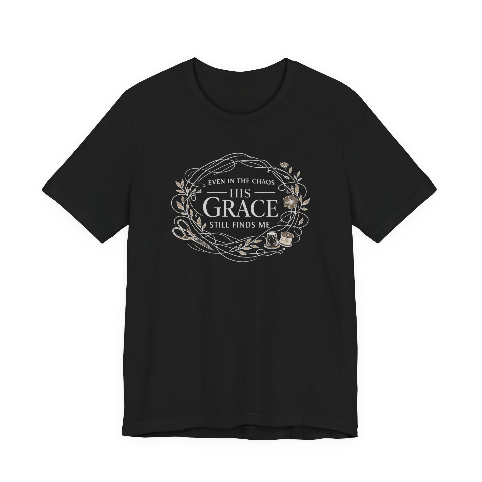 Even in Chaos His Grace Finds Me (Christian Sewing Tee in Dark Colors)