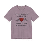 Every Thread A Prayer Every Stitch Heartbeat (Christian Heart Sewing Tee)