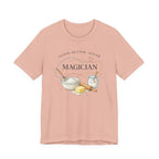 Flour Butter Sugar Magician (Baking Tee)