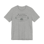 Be Patient in tribulation (Romans 12:12 - Sewing Tee)