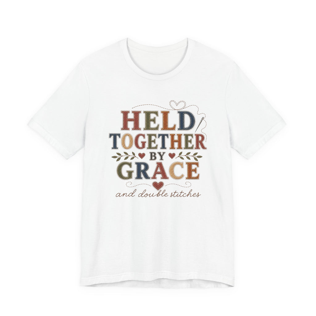 Held Together By Grace and Double Stitches (Christian Sewing Tee)
