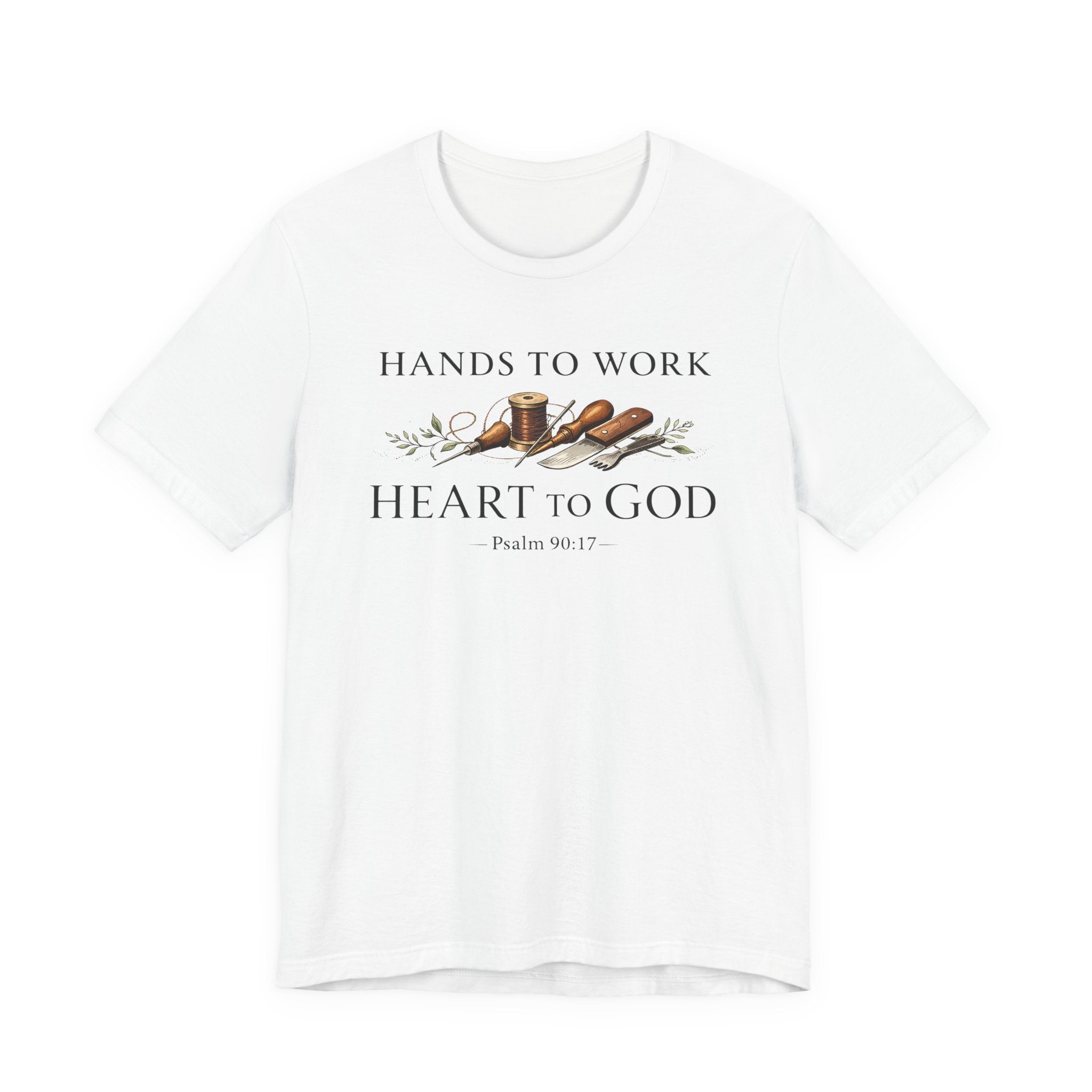 Hands to Work Heart to God (Psalms 90:17   Leatherworker Tee)