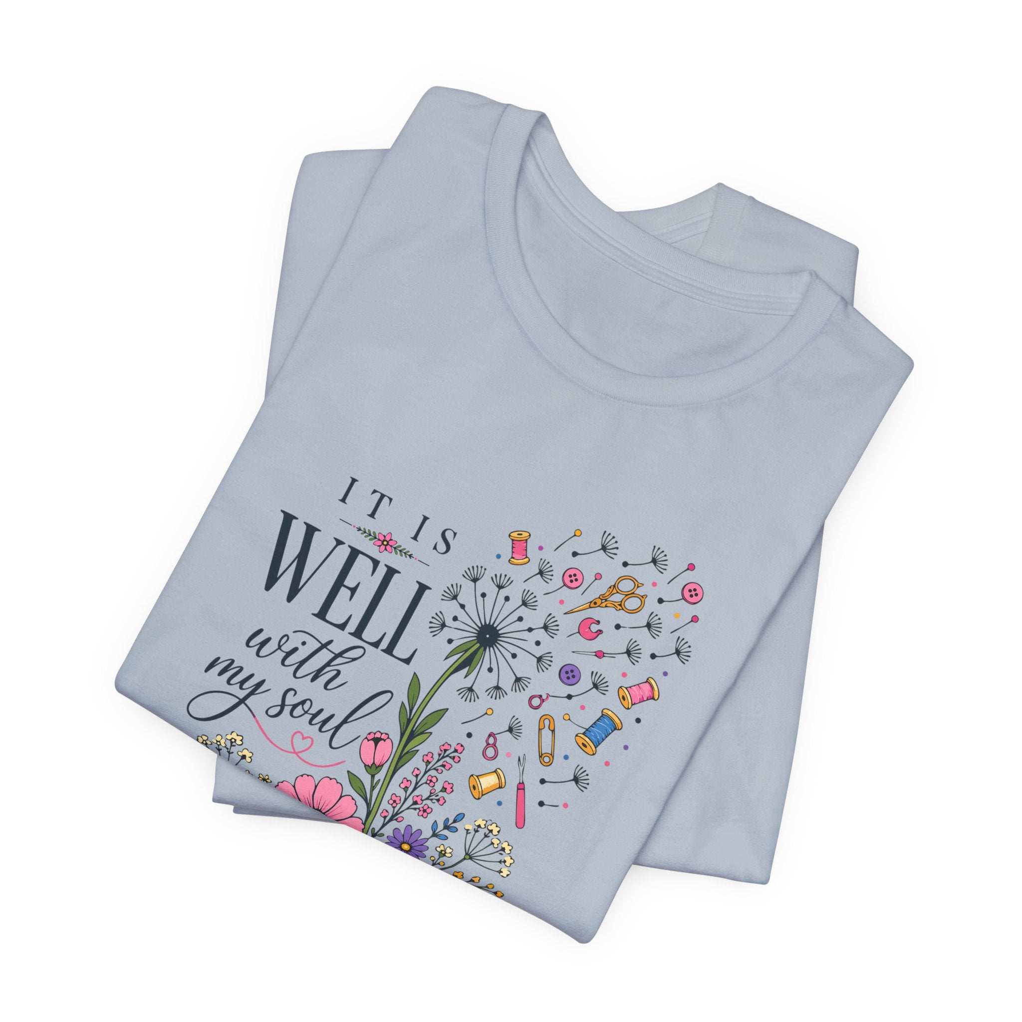 It Is Well With My Soul (Christian Sewing Tee)