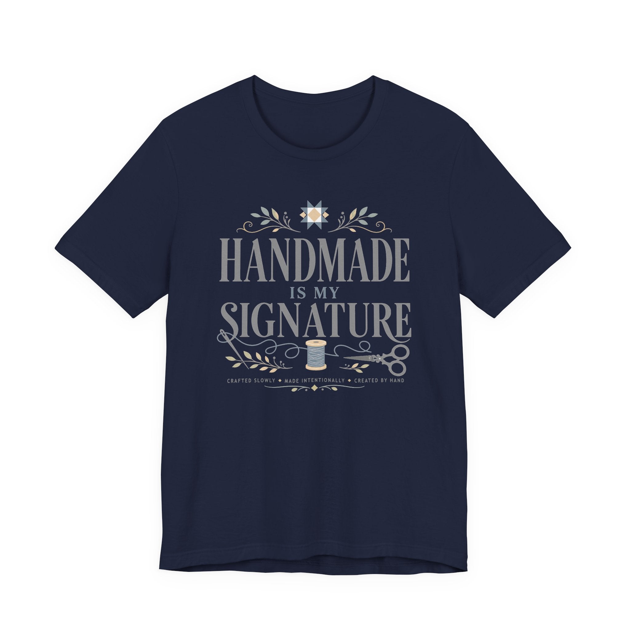 Handmade Is My Signature (Sewing Tee)