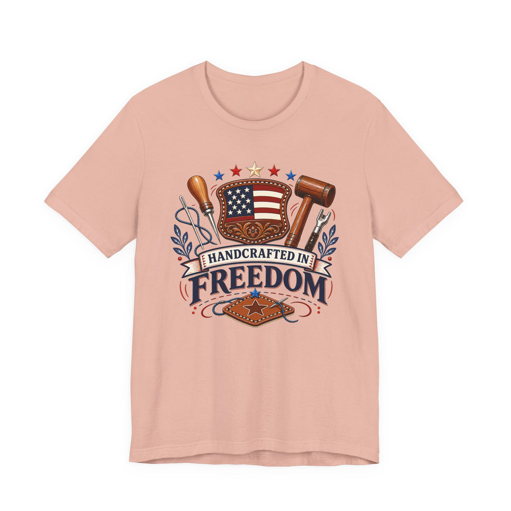 Handcrafted In Freedom (Patriotic Leather Working Tee)